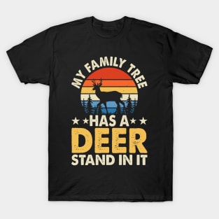 My Family Tree Has A Deer Stand In It T shirt For Women T-Shirt